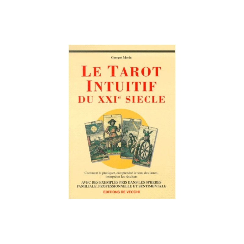 Le tarot intuitif du XXIème siècle, Grand Format, Georges Morin