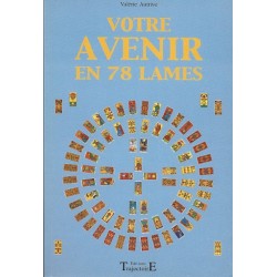 Votre avenir en 78 lames, Valérie Autrive