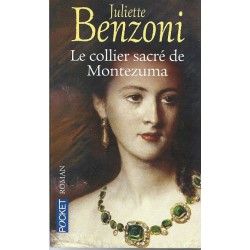 Le collier sacré de Montezuma, Poche,  Juliette Benzoni, La Foire au Livre Occasion