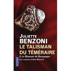 Le talisman du téméraire Tome 2 : Le Diamant de Bourgogne (Poche)