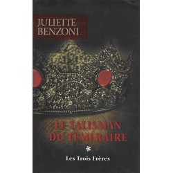 Le talisman du téméraire tome 1 : Les trois frères (Grand Format)