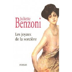 Les joyaux de la sorcière, Juliette Benzoni , Grand Format, Editions Le Club Occasion