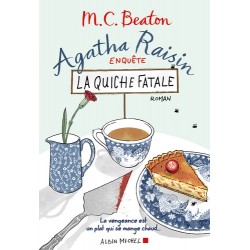 Agatha Raisin enquête Tome 1 : La quiche fatale (recto) de M.C. Beaton