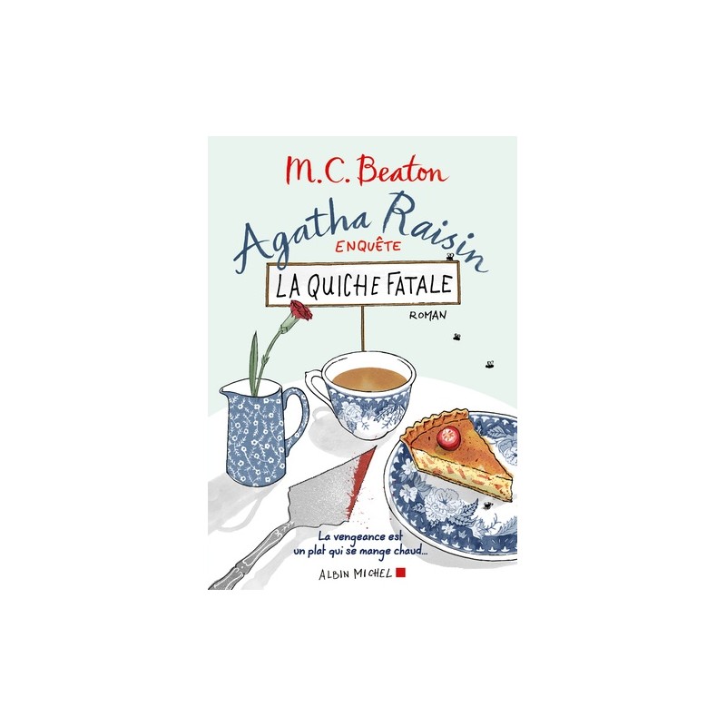 Agatha Raisin enquête Tome 1 : La quiche fatale (recto) de M.C. Beaton