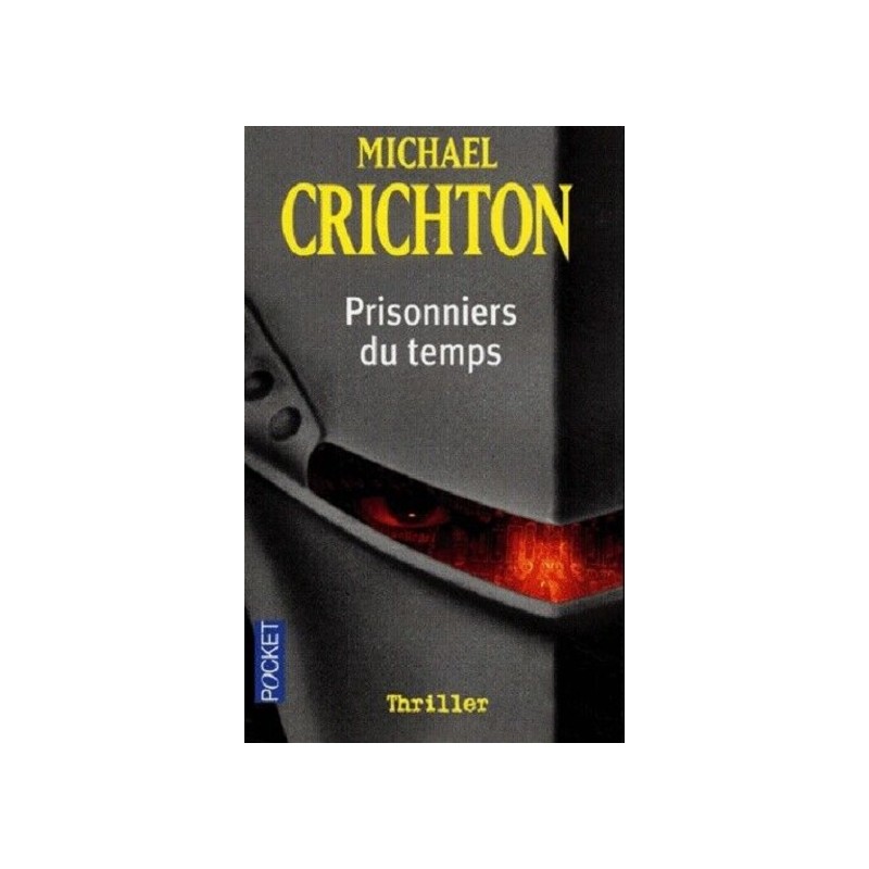 Prisonniers du temps, Michael Crichton, Poche, Pocket Editions