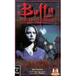 Buffy contre les vampires Vol. 3 : La lune des coyotes