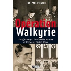 Opération Walkyrie, Jean Paul Picaper, La Foire au Livre Occasion