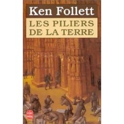 Les Piliers de la Terre Tome 1, Ken Follett, Editions Le livre de poche