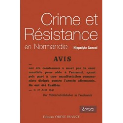 Crime et Résistance en Normandie, Hippolyte Gancel