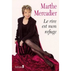 Le Rire est mon refuge, Marthe Mercadier, Editions N°1