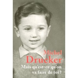 Mais qu'est-ce qu'on va faire de toi ?, Michel Drucker, Editions de Noyelles