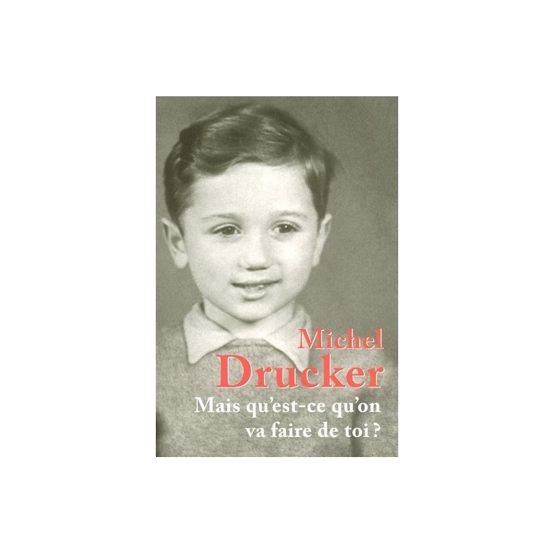 Mais qu'est-ce qu'on va faire de toi ?, Michel Drucker, Editions de Noyelles