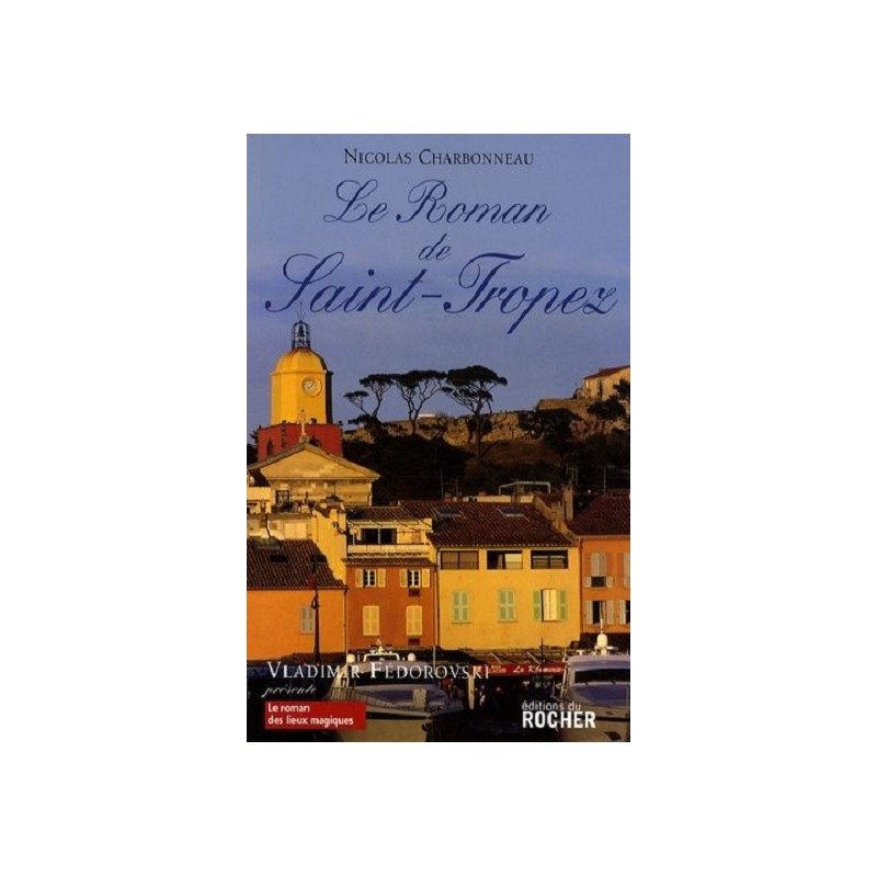 Le Roman de Saint-Tropez, Nicolas Charbonneau