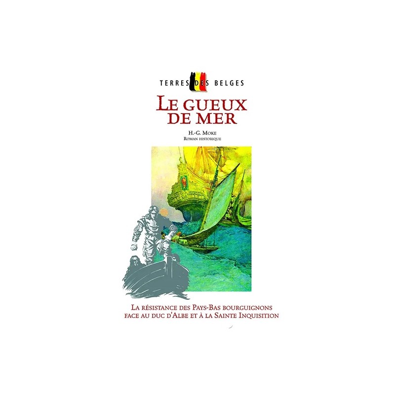 Le Gueux de mer, Henri-Guillaume Moke, Editions Jourdan Le Clercq