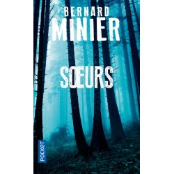 Soeurs, Bernard Minier, La Foire au Livre Occasion