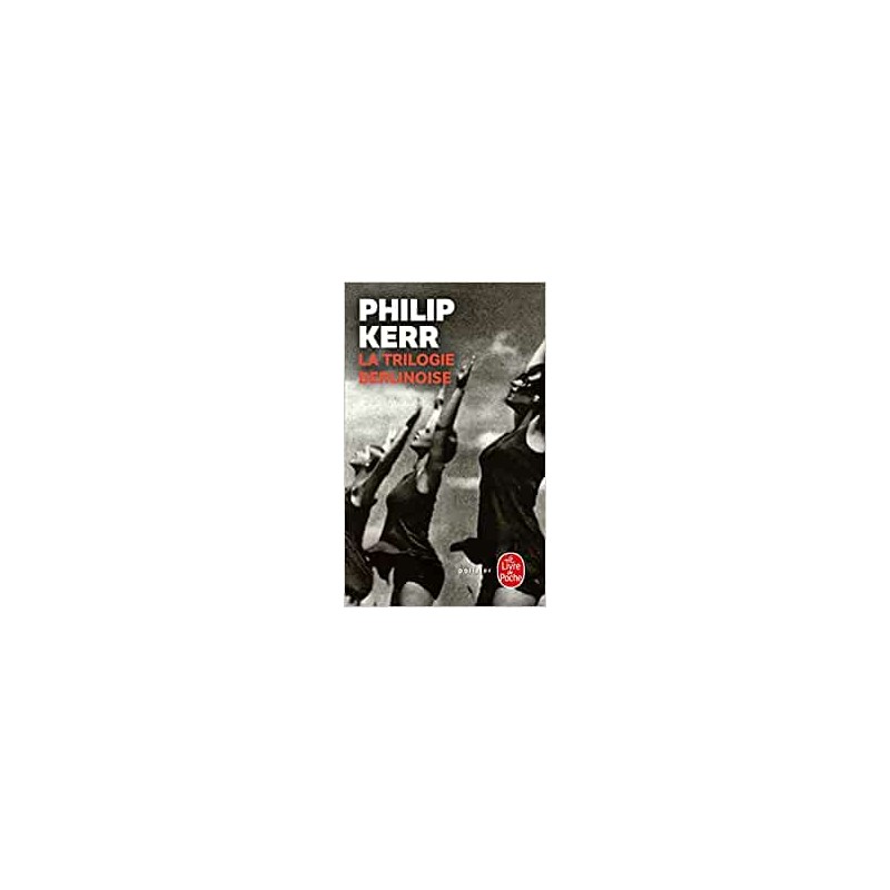 La Trilogie Berlinoise, Philip Kerr, La Foire au Livre Occasion