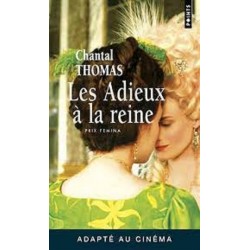 Les adieux à la reine, Chantal Thomas