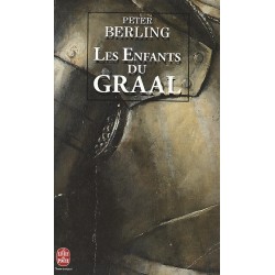 Les enfants du Graal Tome 1, Peter Berling, Poche