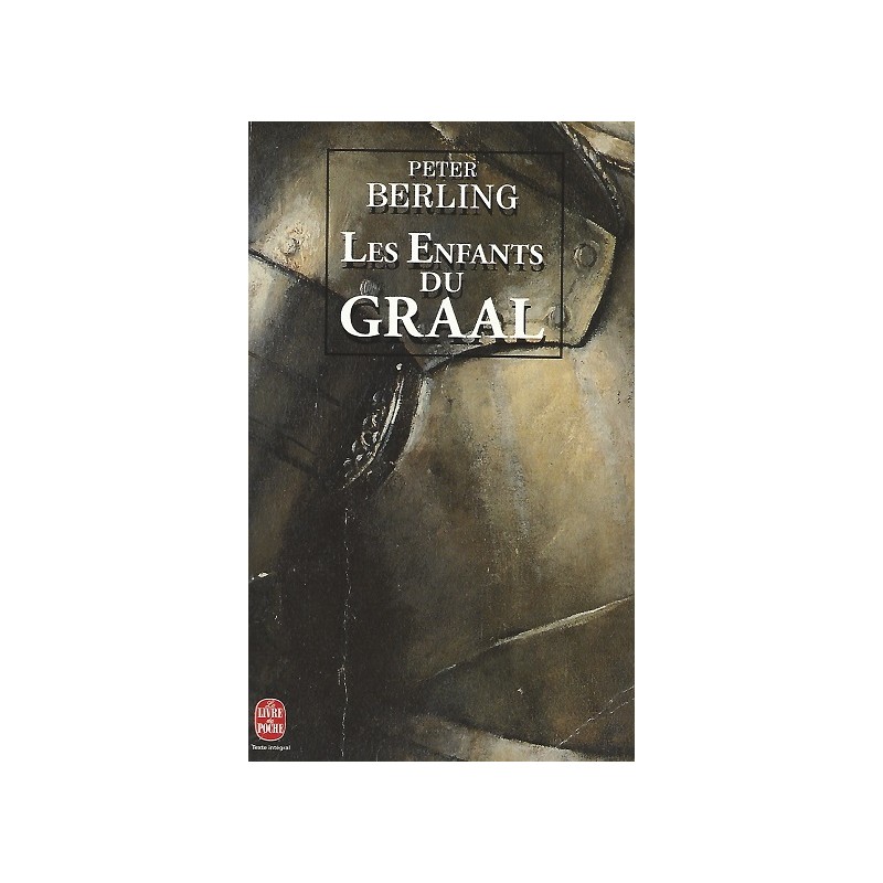 Les enfants du Graal Tome 1, Peter Berling, Poche