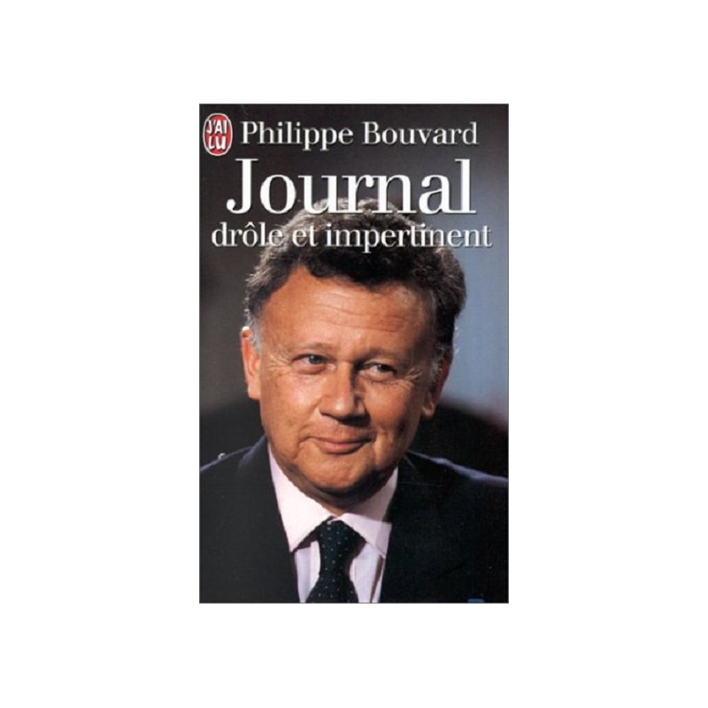 Journal drôle et impertinent, Philippe Bouvard