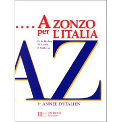 A zonzo per l'italia : 3e année d'italien