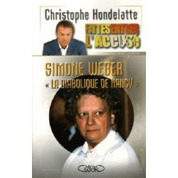 Simone Weber, La Diabolique De Nancy, Editions Michel Lafon