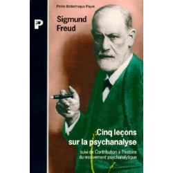 Cinq leçons sur la psychanalyse, Suivi de Contribution à l'histoire du mouvement psychanalytique