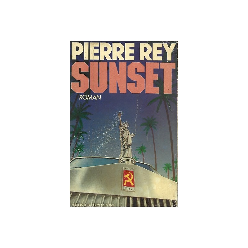 Sunset, Pierre Rey, robert laffont