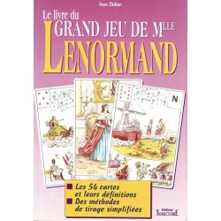 Le Livre du Grand Jeu de Mlle Lenormand, Jean-Didier, Editions Trajectoire