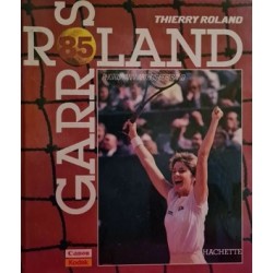 Roland-Garros 1985, Thierry Roland, Editions Hachette