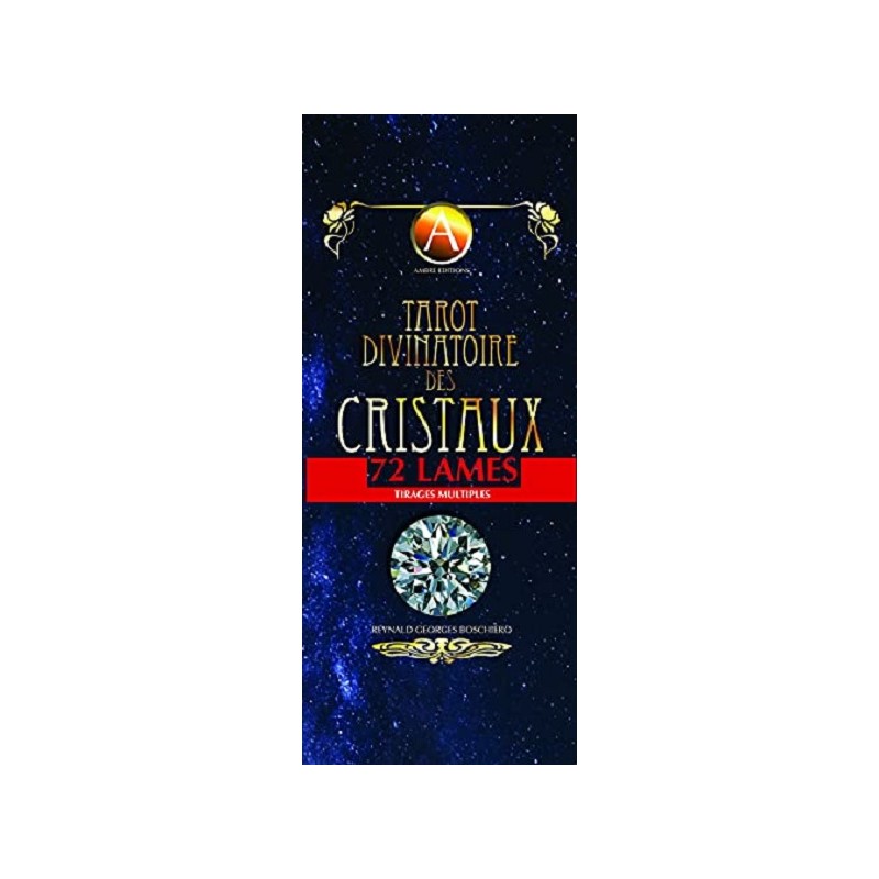 Tarot divinatoire des cristaux 72 lames, Reynald Georges Boschiero