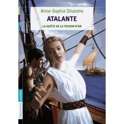 Atalante Tome 1 : La quête de la Toison d'or de Anne-Sophie Silvestre, Livre Neuf