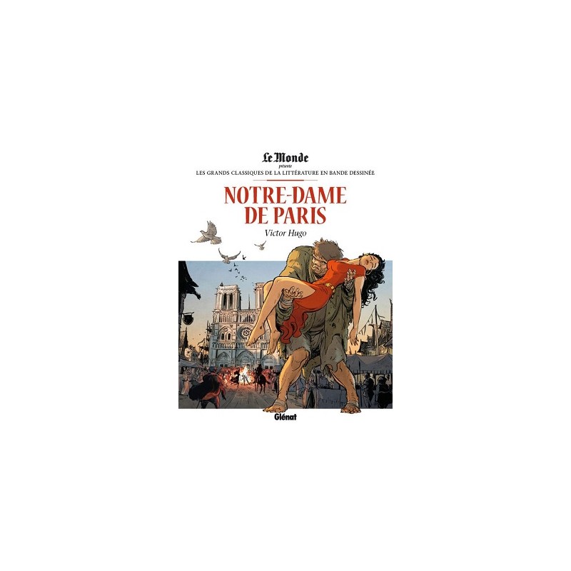 Notre-Dame de Paris Tome 3 Les grands Classiques de la littérature en bande dessinée