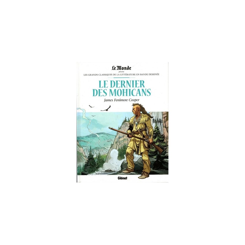 Le Dernier des Mohicans Tome 14, Les grands Classiques de la littérature en bande dessinée