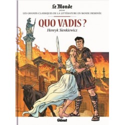 Quo Vadis ? Tome 30, Les grands Classiques de la littérature en bande dessinée