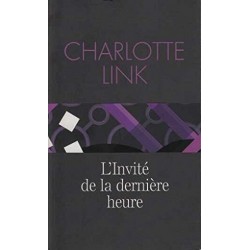 L'invité de la dernière heure, Charlotte Link, France Loisirs Editions