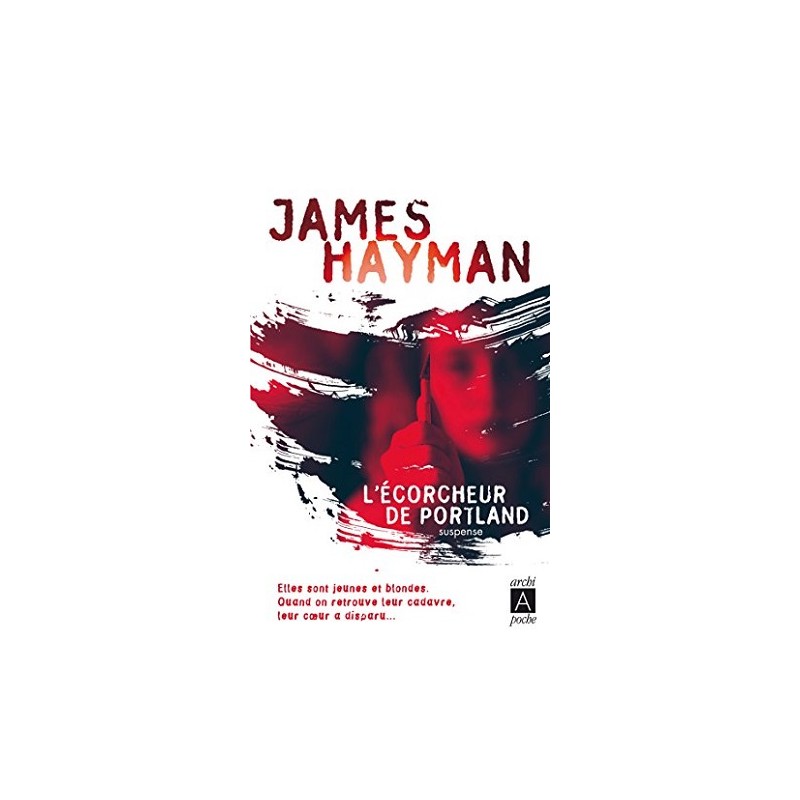 L'écorcheur de Portland, James Hayman, Archi Poche Editions