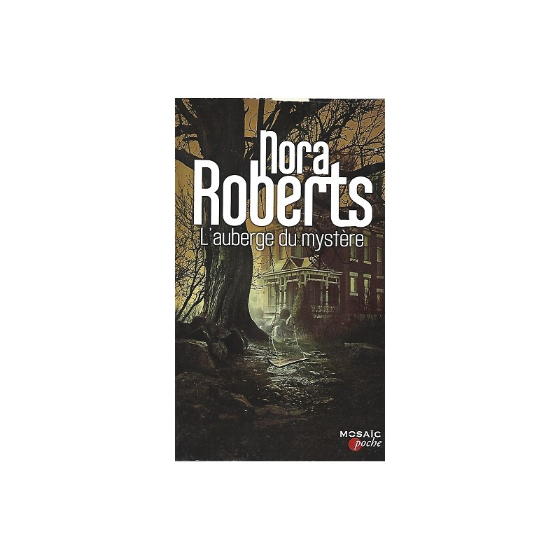 L'auberge du mystère, Nora Roberts, Livre occasion, Mosaic Editions