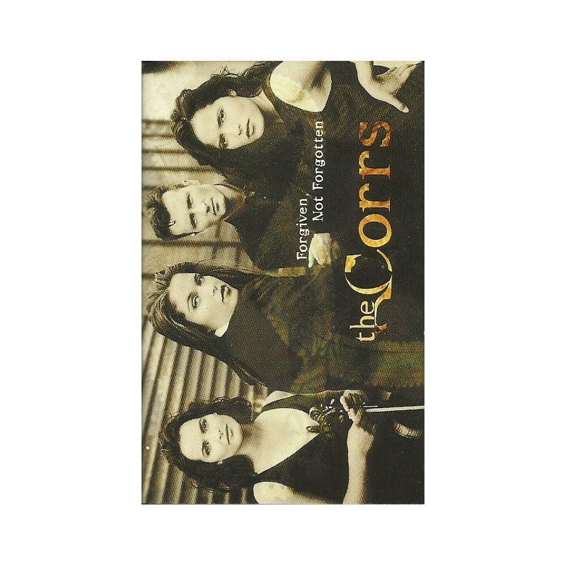 The Corrs Forgiven Not Forgotten