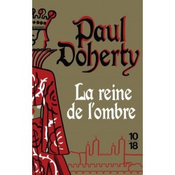 La reine de l'ombre, Paul Doherty, 10/18, la Foire au Livre Occasion