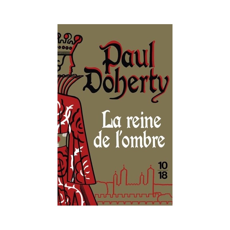 La reine de l'ombre, Paul Doherty, 10/18, la Foire au Livre Occasion