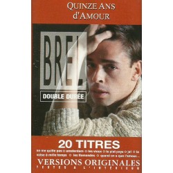 Brel Quinze ans d'amour 20 titres K7 Audio