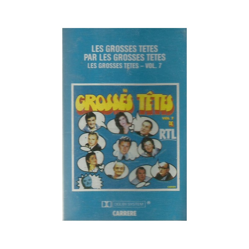 Les Grosses Têtes par les Grosses Têtes Volume 7 - K7 Audio occasion