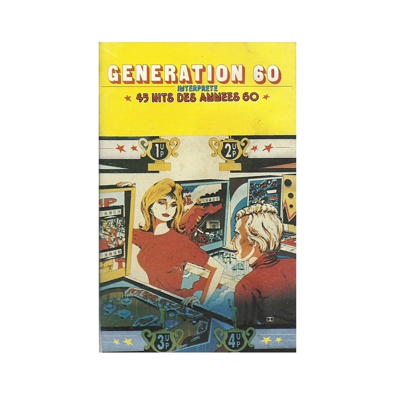 Generation 60 interprète 45 hits des années 60 K7 Audio