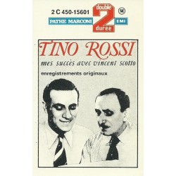 Tino Rossi mes succès avec Vincent Scotto