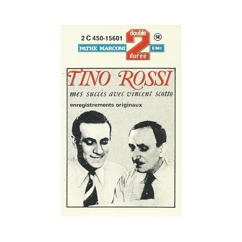 Tino Rossi mes succès avec Vincent Scotto