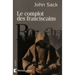 Le complot des franciscains, John Sack