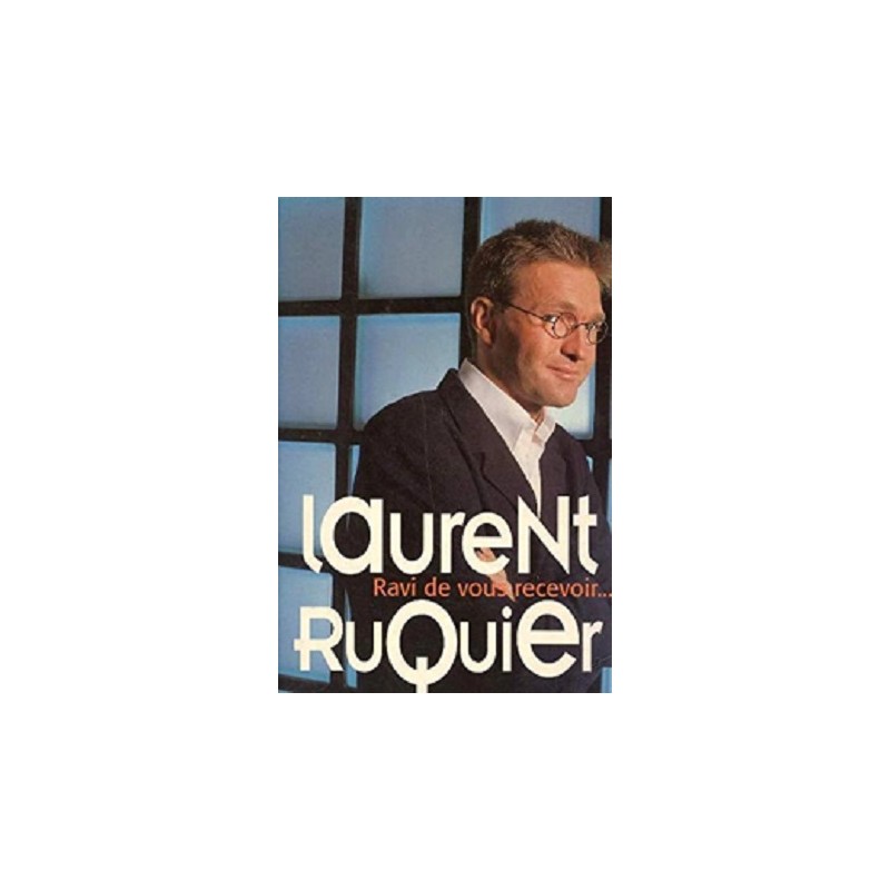 Ravi de vous recevoir..., Laurent Ruquier, Humour, Livre Occasion, Editions Michel Lafon