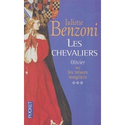 Les Chevaliers, Tome 3 : Olivier ou les trésors templiers, Juliette Benzoni, Livre Occasion, Format Poche