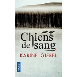 Chiens de sang, Karine Giebel